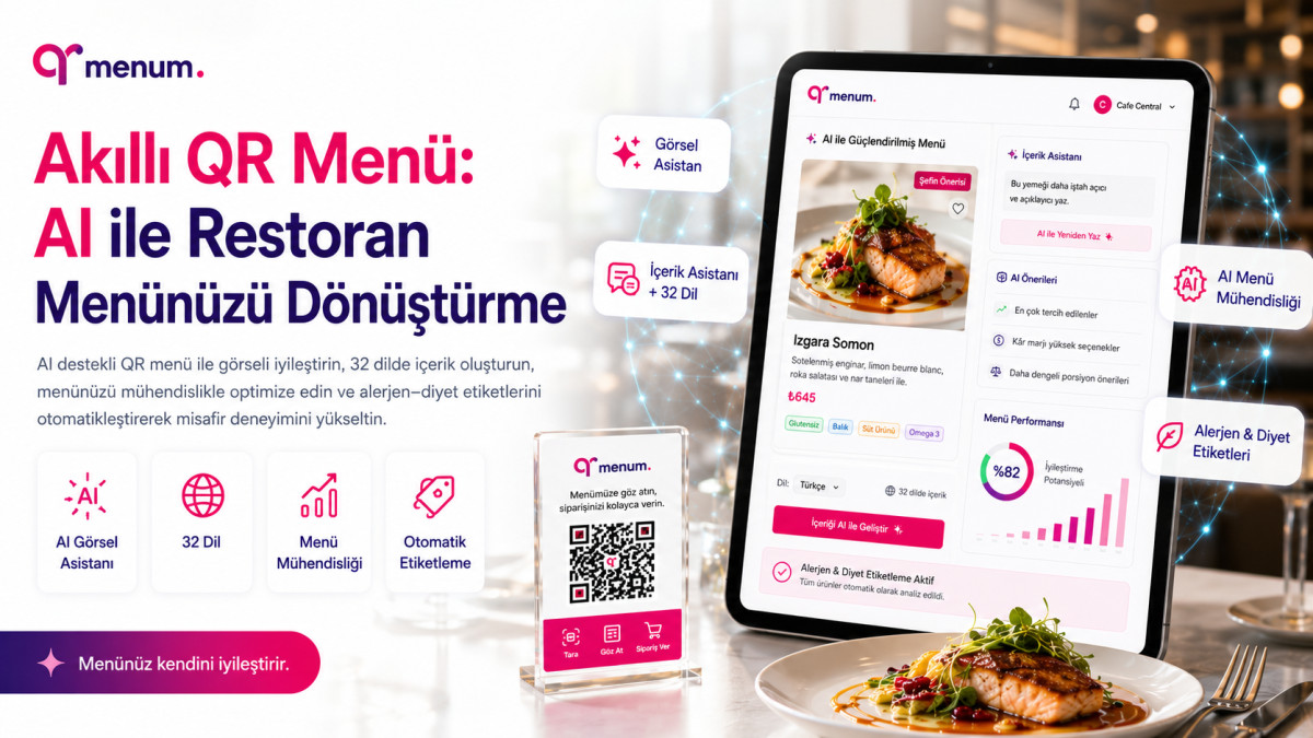 Akıllı QR Menü: AI ile Restoran Menünüzü Dönüştürme